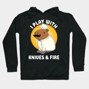 I play with knives and fire Capybara Chef Cartoon Hoodie